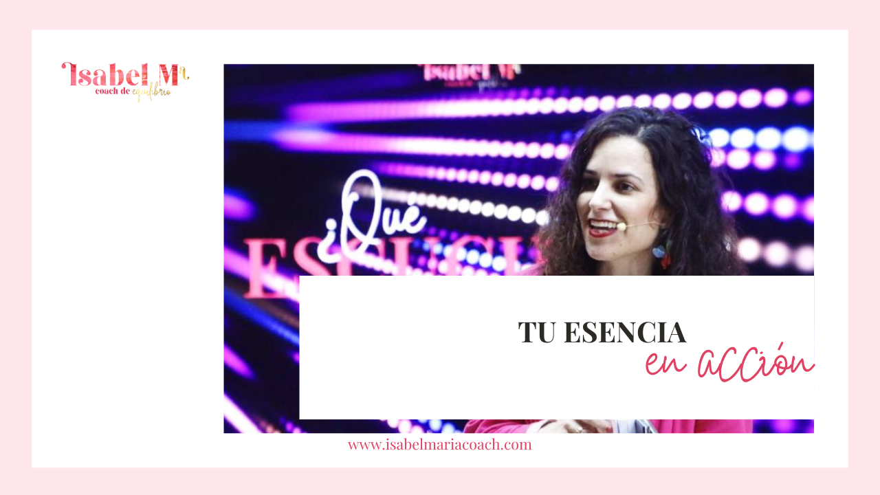 Tu esencia en acción