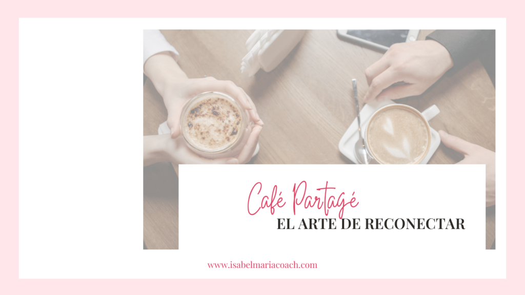 Café partagé Isabel María Coach